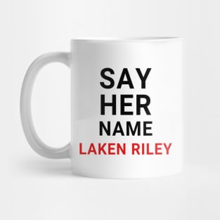 Say-Her-Name-Laken-Riley Mug